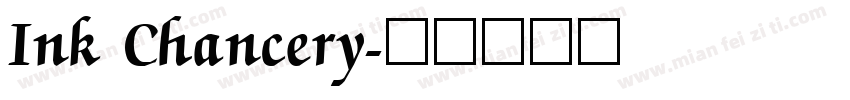 Ink Chancery字体转换
